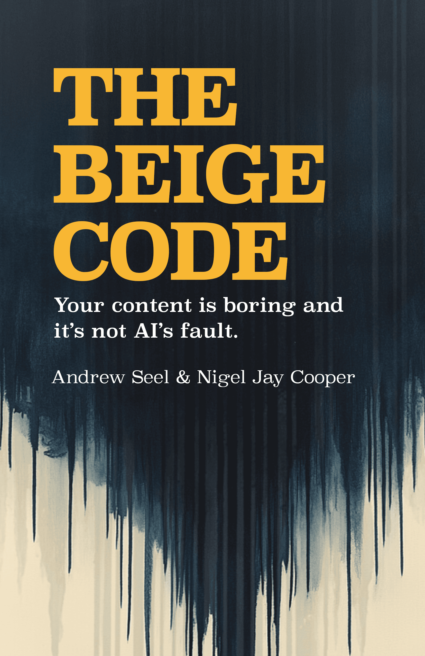 The Beige Code by Andrew Seel and Nigel Jay Cooper — book cover (working draft)